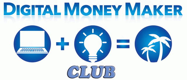 Digital Money Maker Club